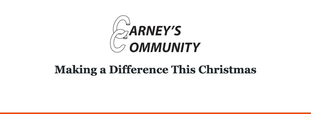 Carney’s Community — Making a Difference This Christmas