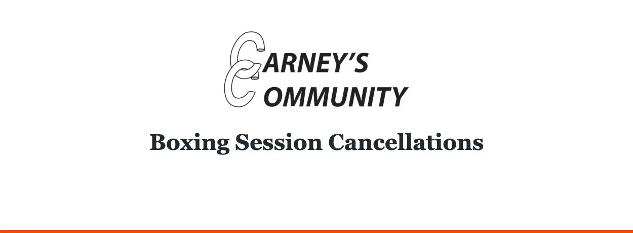 Carney’s Community — Boxing Session Cancellations