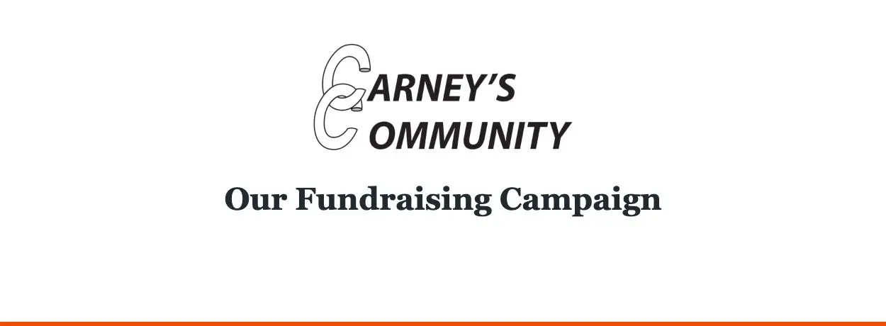 Carney’s Community — Our Fundraising Campaign