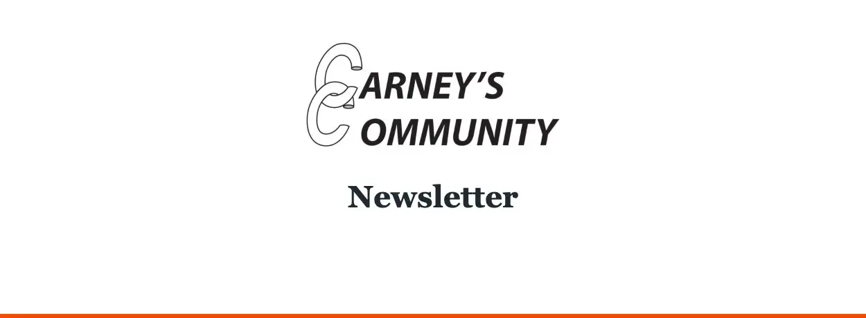 Carney’s Community newsletter