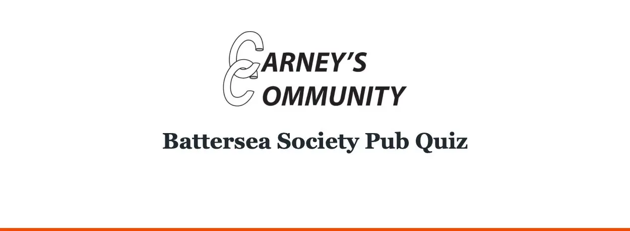 Carney’s Community — Battersea Society Pub Quiz